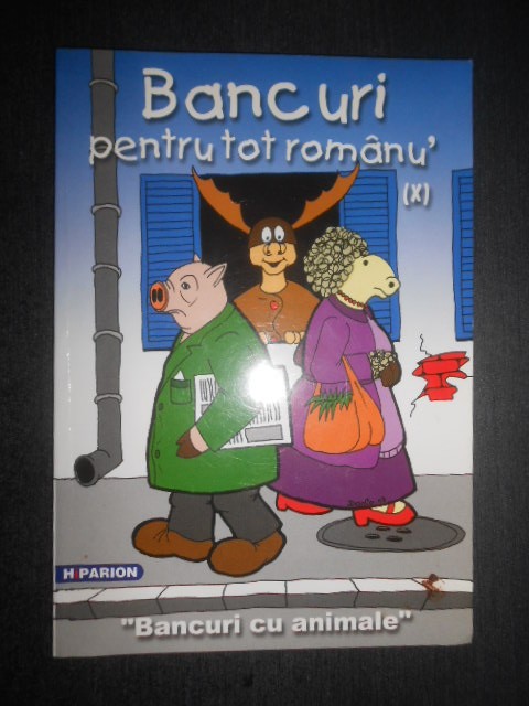 Bancuri pentru tot romanu Volumul 10