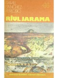 Rafael Sanchez Ferlosio - Raul Jarama (Editia: 1981)
