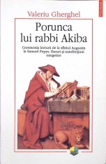PORUNCA LUI RABBI AKIBA. CEREMONIA LECTURII DE LA SFANTUL AUGUSTIN LA SAMUEL PEPYS-VALERIU GHERGHEL-265205