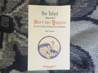 d9 Hayy bin Yaqzan sau din tainele intelepciunii rasaritene - Ibn Tufayl foto