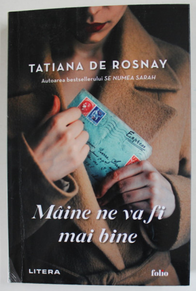 MAINE NE VA FI MAI BINE de TATIANA DE ROSNAY , 2023