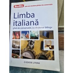 Limba Italiana - Ghid de conversatie cu dictionar blingv