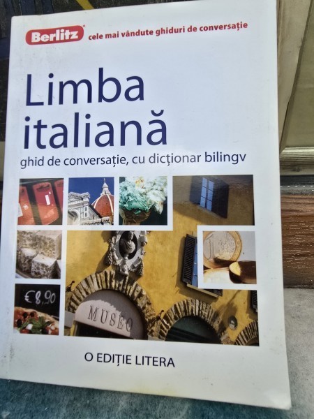 Limba Italiana - Ghid de conversatie cu dictionar blingv