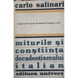 MITURILE SI CONSTIINTA DECADENTISMULUI ITALIAN-CARLO SALINARI-225800
