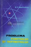 Cumpara ieftin Problema finitului si infinitului - 1961 - S. T. Meliuhin ($T22)