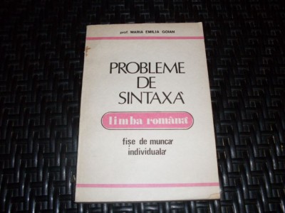 Probleme De Sintaxa Limba Romana Fise De Munca Individuala - Maria Emilia Goian , 21082 foto