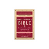 The Dead Sea Scrolls Bible: The Oldest Known Bible Translated for the First Time Into English