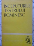 Inceputurile Teatrului Romanesc - Antologie Tiberiu Avramescu, 1962, Biblioteca Scolarului, Carte Teatru Romana