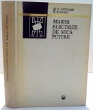 MASINI ELECTRICE DE MICA PUTERE - D.F. LAZAROIU &amp; S. SLAIHER