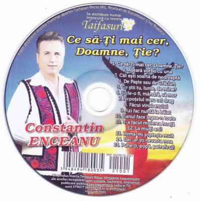CD Populara: Constantin Enceanu - Ce sa-ti mai cer, Doamne, Tie? (stare f.buna) foto