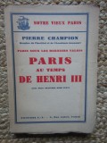 Paris sous les derniers valois. Paris au temps de Henri III - Pierre&lrm; &lrm;CHAMPION