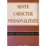 Minte, caracter, personalitate: ceea ce nu poti sa vezi in oglinda