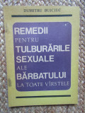 REMEDII PENTRU TULBURARILE SEXUALE ALE BARBATULUI LA TOATE VARSTELE- BUICIUC