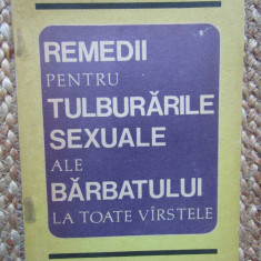 REMEDII PENTRU TULBURARILE SEXUALE ALE BARBATULUI LA TOATE VARSTELE- BUICIUC