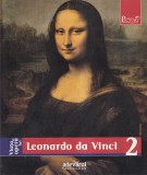 Enrica Crispino - Viata si opera lui Leonardo da Vinci (colecția Pictori de