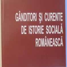 Henri H. Stahl - Gânditori și curente de istorie socială românească