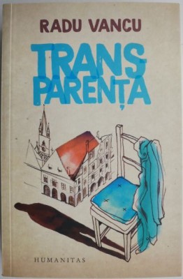Transparenta &amp;ndash; Radu Vancu foto
