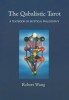 Robert Wang - The Qabalistic Tarot. A Textbook of Mystical Philosophy., 2004
