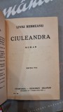 Ciuleandra - Liviu Rebreanu editia a IV-a 1940