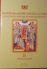INVATATURA DESPRE SFINTELE ICOANE REFLECTATA IN TEOLOGIA ORTODOXA Vol. 2