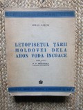 Letopisetul Tarii Moldovei Miron Costin (ed. P.P. Panaitescu, 1944) - Istorie Veche
