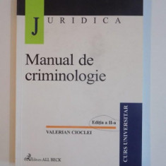 MANUAL DE CRIMINOLOGIE de VALERIAN CIOCLEI, EDITIA A II-A REVIZUITA SI ADAUGITA 2003