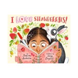 I Love Strawberries