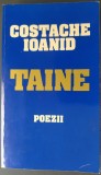 Cumpara ieftin COSTACHE IOANID - TAINE (POEZII) [A DOUA EDITIE / DOOR OF HOPE PRESS, U.S.A. 1988]