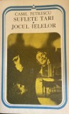 Suflete tari. Jocul ielelor Camil Petrescu