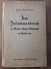 Carte Der Zussamerbruch der Oesterr-Ungar Wehrmacht im Herbst 1918 razboi ww1 foto