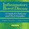 Inflamatory Bowel Disease - A Guide for Patients and Their Families