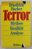 TERROR , MYTHOS , REALITAT , ANALYSE von FRIEDRICH HACKER , 1973