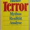 TERROR , MYTHOS , REALITAT , ANALYSE von FRIEDRICH HACKER , 1973