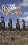 Lost Cities of Ancient Lemuria &amp; the Pacific