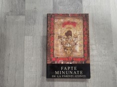 Fapte minunate de la parinti atoniti