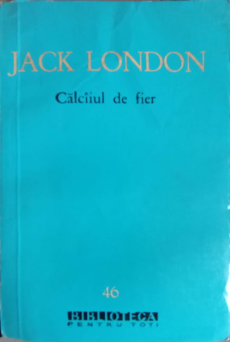 CALCAIUL DE FIER-JACK LONDON