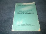 NORME DEPARTAMENTALE DE PROTECTIE A MUNCII IN POSTA SI TELECOMUNICATII 1968