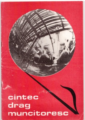 cantec cintec drag muncitoresc partituri foto