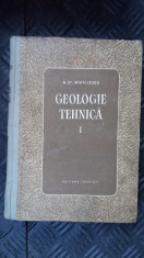 GEOLOGIE TEHNICA - N. MIHAILESCU - VOL 1 ANUL 1954 foto