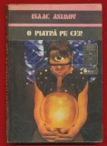 Isaac Asimov, "O piatra pe cer" , EdituraUnivers 1981