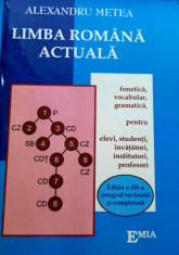 Limba romana actuala. Noile reguli ortogracice . (fonetica, vocabular, gramatica pentru elevi, studenti, invatatori, institutori, profesori. Editia a foto