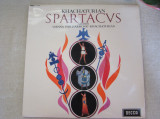 SPARTACUS - Chachaturian - Vinil DECCA Anglia, Clasica, Philips