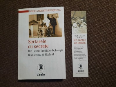 Sertarele cu secrete Din istoria familiilor boieresti Budisteanu si Skeletti foto
