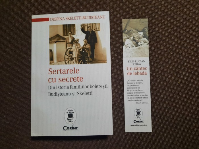 Sertarele cu secrete Din istoria familiilor boieresti Budisteanu si Skeletti