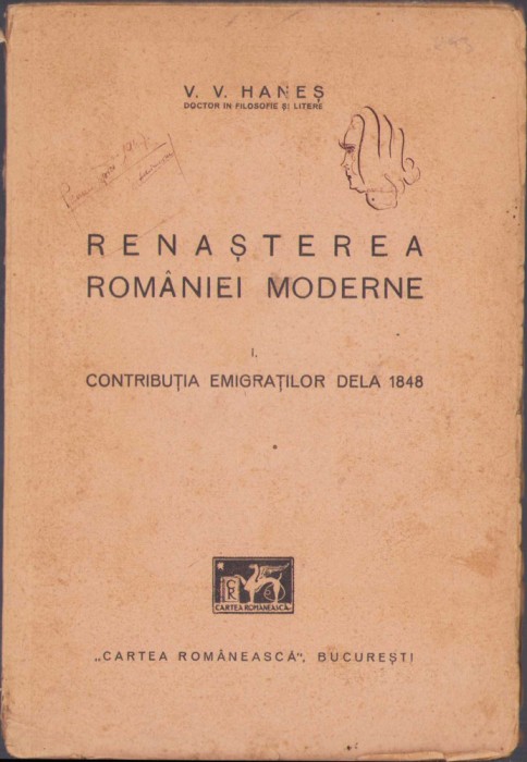 HST C470 Renașterea Rom&acirc;niei moderne Contribuția emigranților de la 1848 Haneș