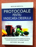 Protocoale pentru vindecarea creierului. Medium Medical. Editura Adevar Divin, 2023 - Anthony William
