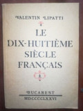 Le dix huitieme siecle francais- Valentin Lipatti