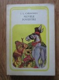 I. L. Caragiale - Nuvele si povestiri