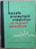 Bazele proiectarii cladirilor in regiuni seismice// 1964