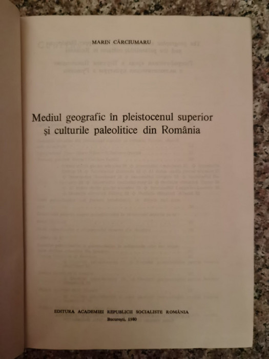 Mediul Geografic In Pleistocenul Superior Si Culturile Paleol - Marin Carciumaru ,553560